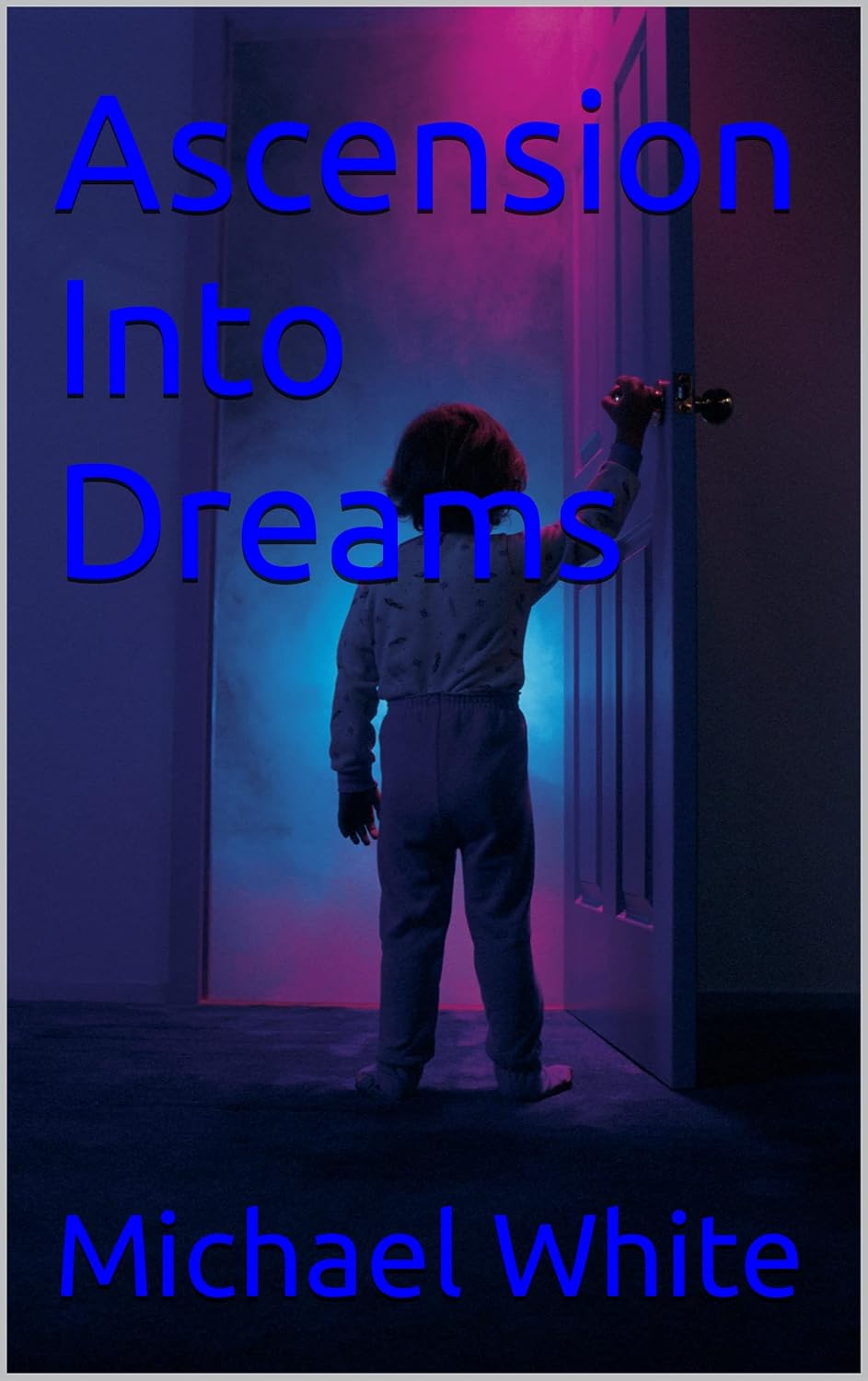 Ascension Into Dreams poster
