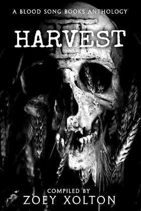 Harvest: A Farmhouse Horror Anthology (Farmhouse Horror Duology Book 2) poster