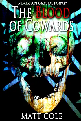 The Blood of Cowards: A Dark Supernatural Fantasy (Immortal Nights Book 2) poster