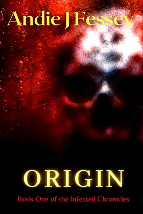 Origin: Book One of The Infected Chronicles poster