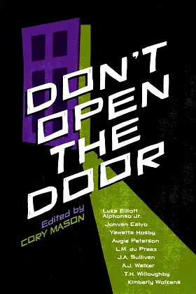 Don't Open The Door: A Horror Anthology poster