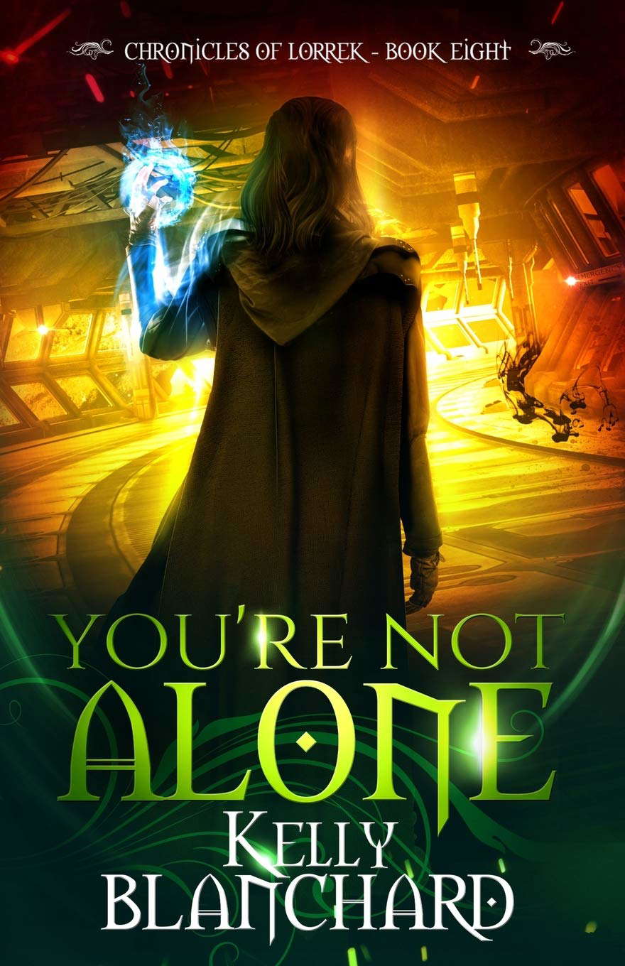 You're Not Alone (Chronicles of Lorrek) poster
