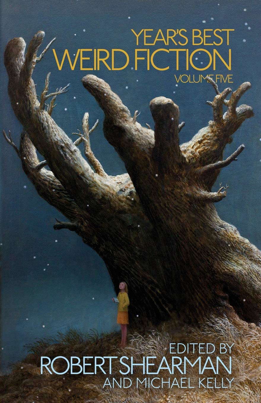 Year's Best Weird Fiction, Vol. 5 (5) poster