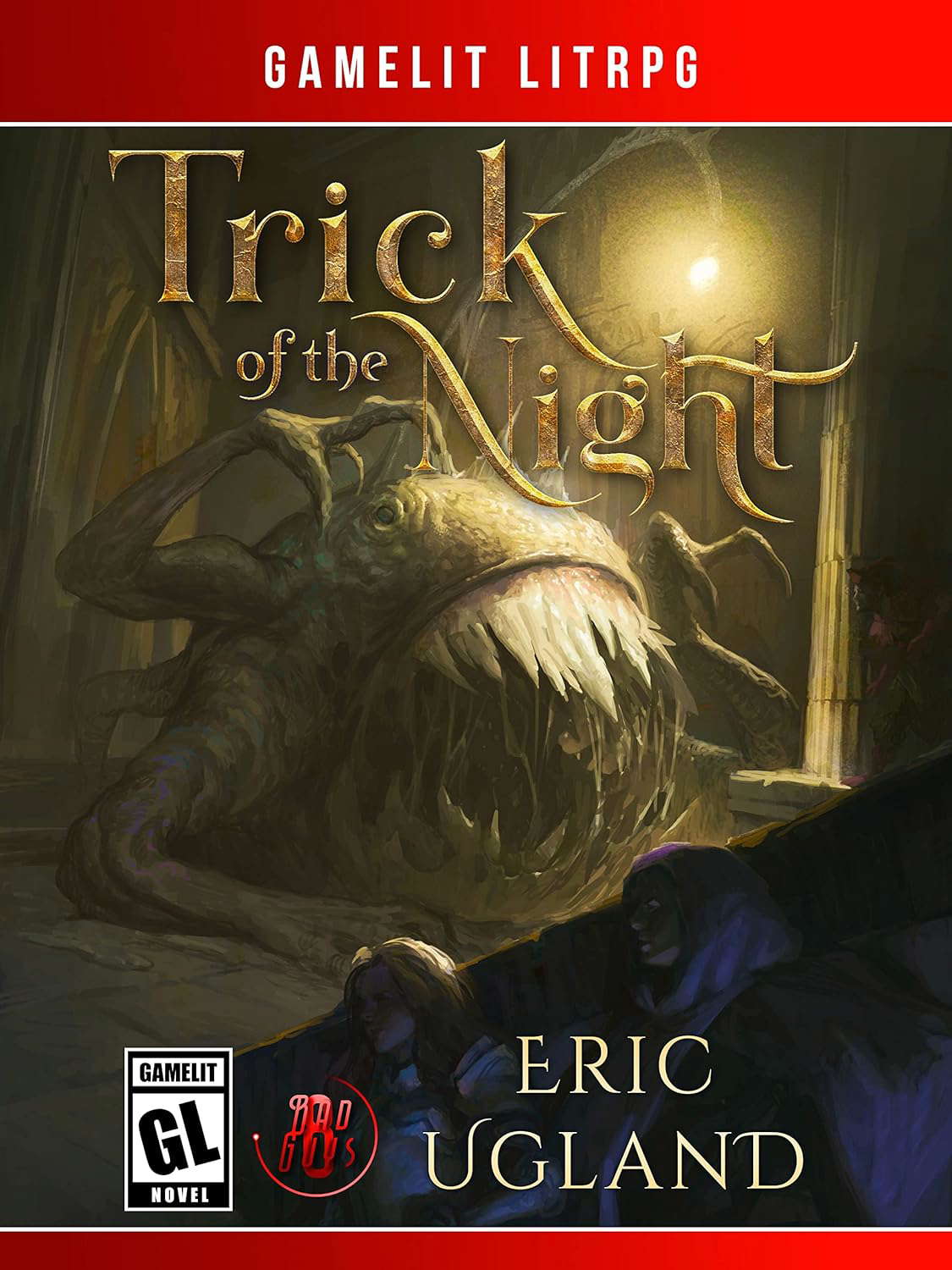 Trick Of The Night: A LitRPG/GameLit Adventure (The Bad Guys Book 8) poster