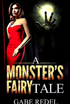 A Monster's Fairy Tale poster
