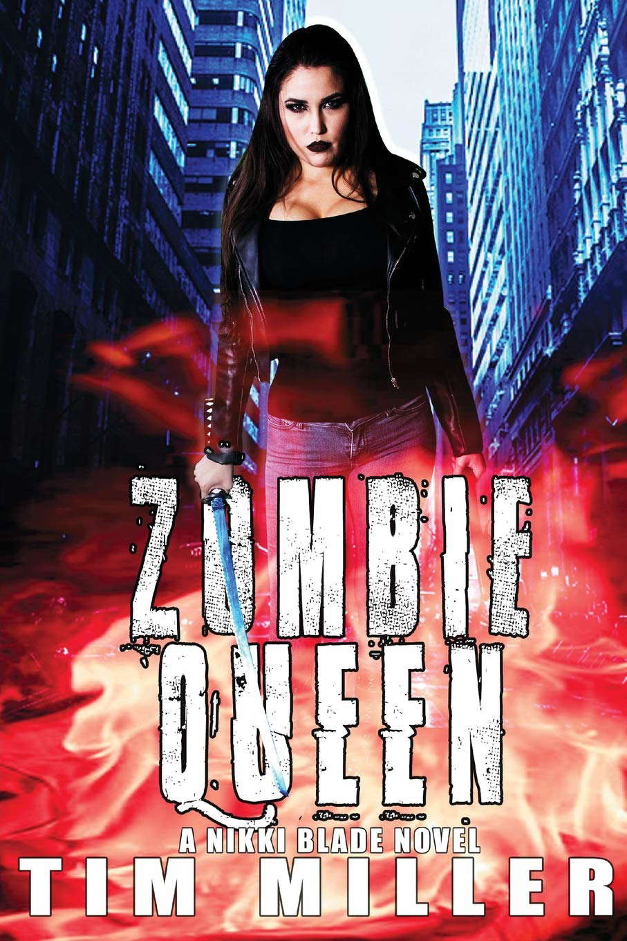 Zombie Queen: A Nikki Blade Novel (Nikki Blade Bounty Hunter) poster