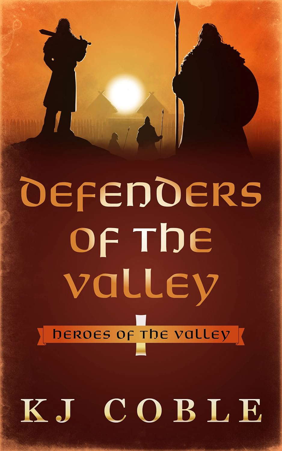 Defenders of the Valley (Heroes of the Valley Book 1) poster