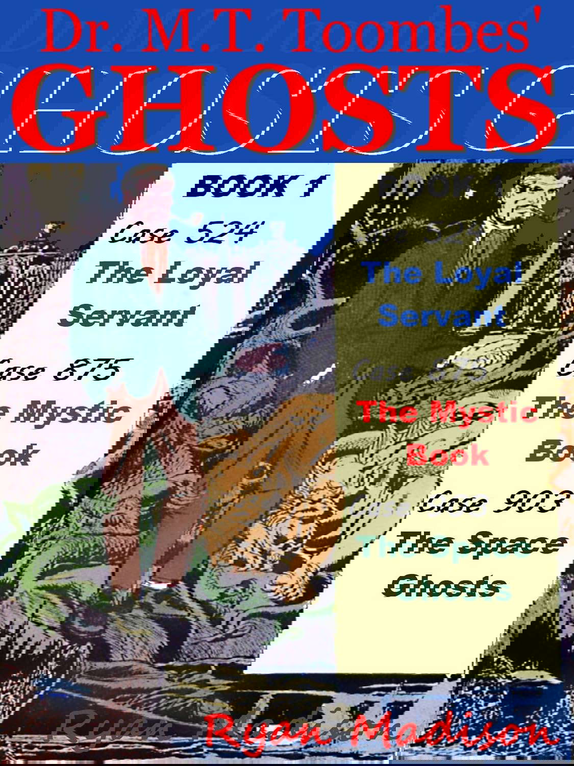 The Many Ghosts of Dr MT Toombes: Book 1 poster