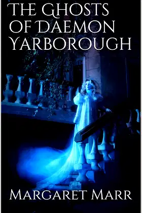 The Ghosts of Daemon Yarborough poster