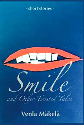Smile and Other Twisted Tales poster