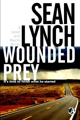 Wounded Prey (Farrell and Kearns Thriller ) poster