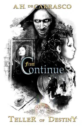 From Continue: Black & White Graegan Edition (Teller of Destiny Book 1) poster
