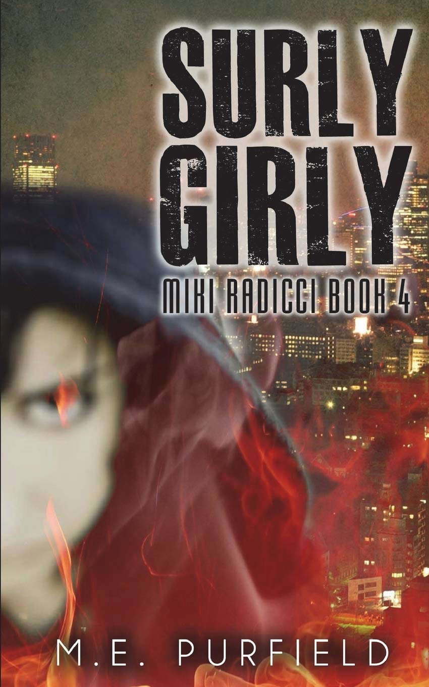Surly Girly: Miki Radicci Book 4 poster