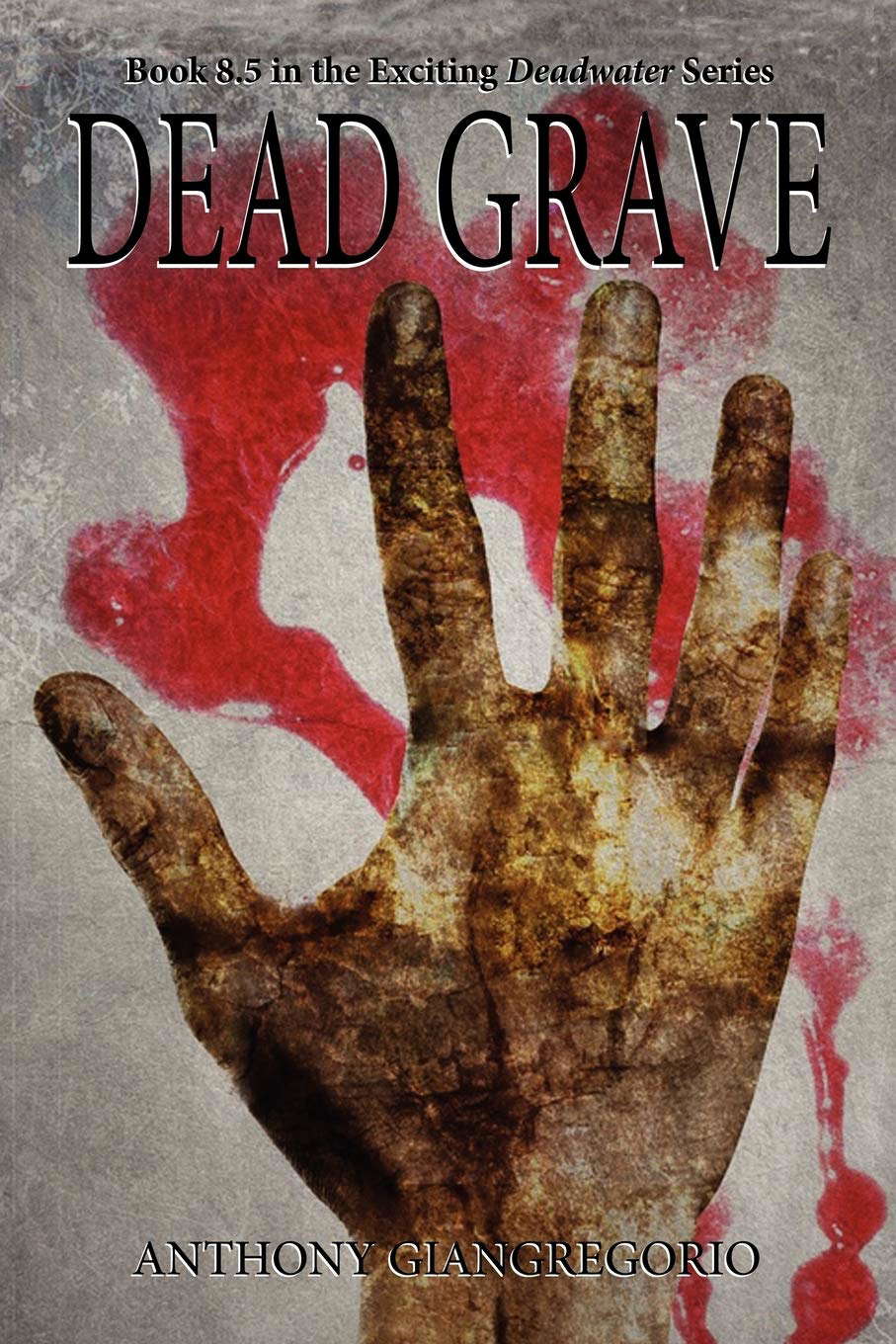 Dead Grave (Deadwater Series Book 8.5) poster
