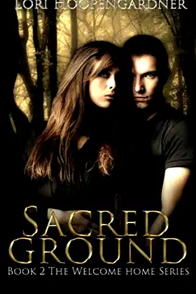 Sacred Ground (The Welcome Home Series) poster