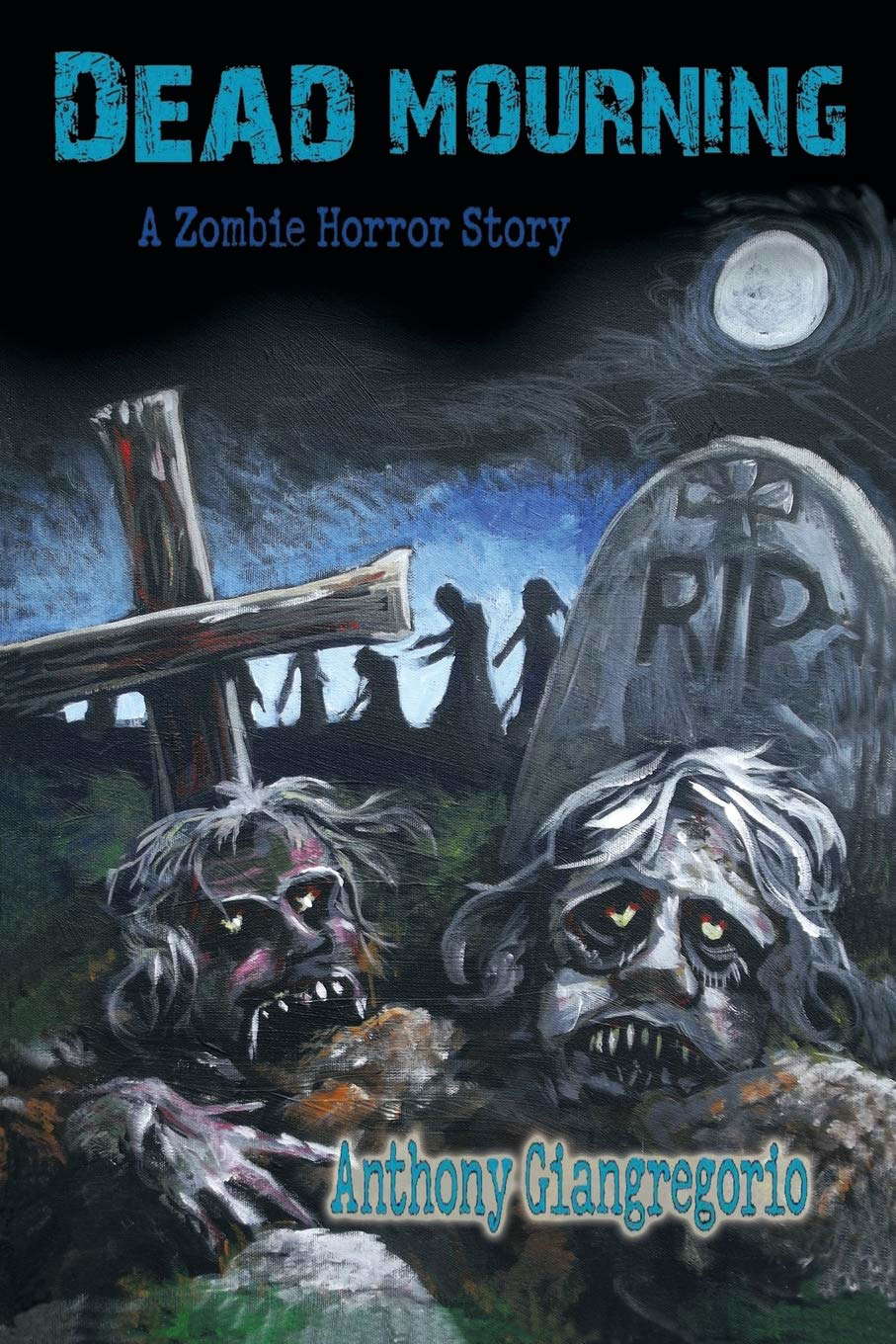Dead Mourning: A Zombie Horror Story poster