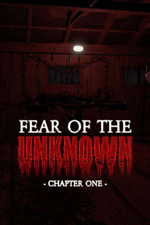 Fear of The Unknown poster