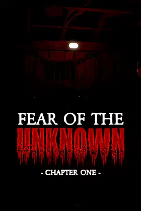 Fear of The Unknown poster