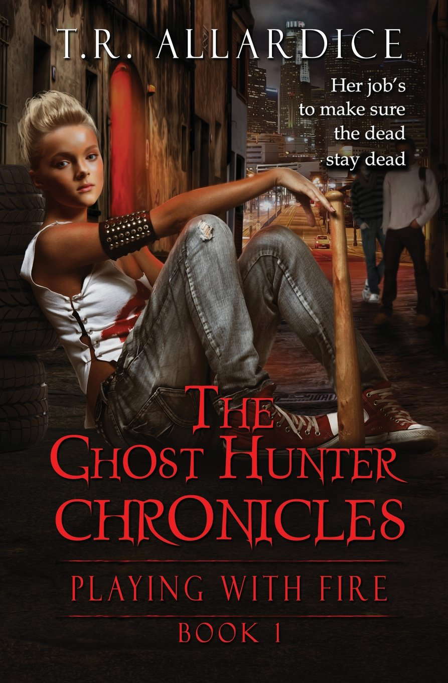 The Ghost Hunter Chronicles (Pt. 1): Playing with Fire poster