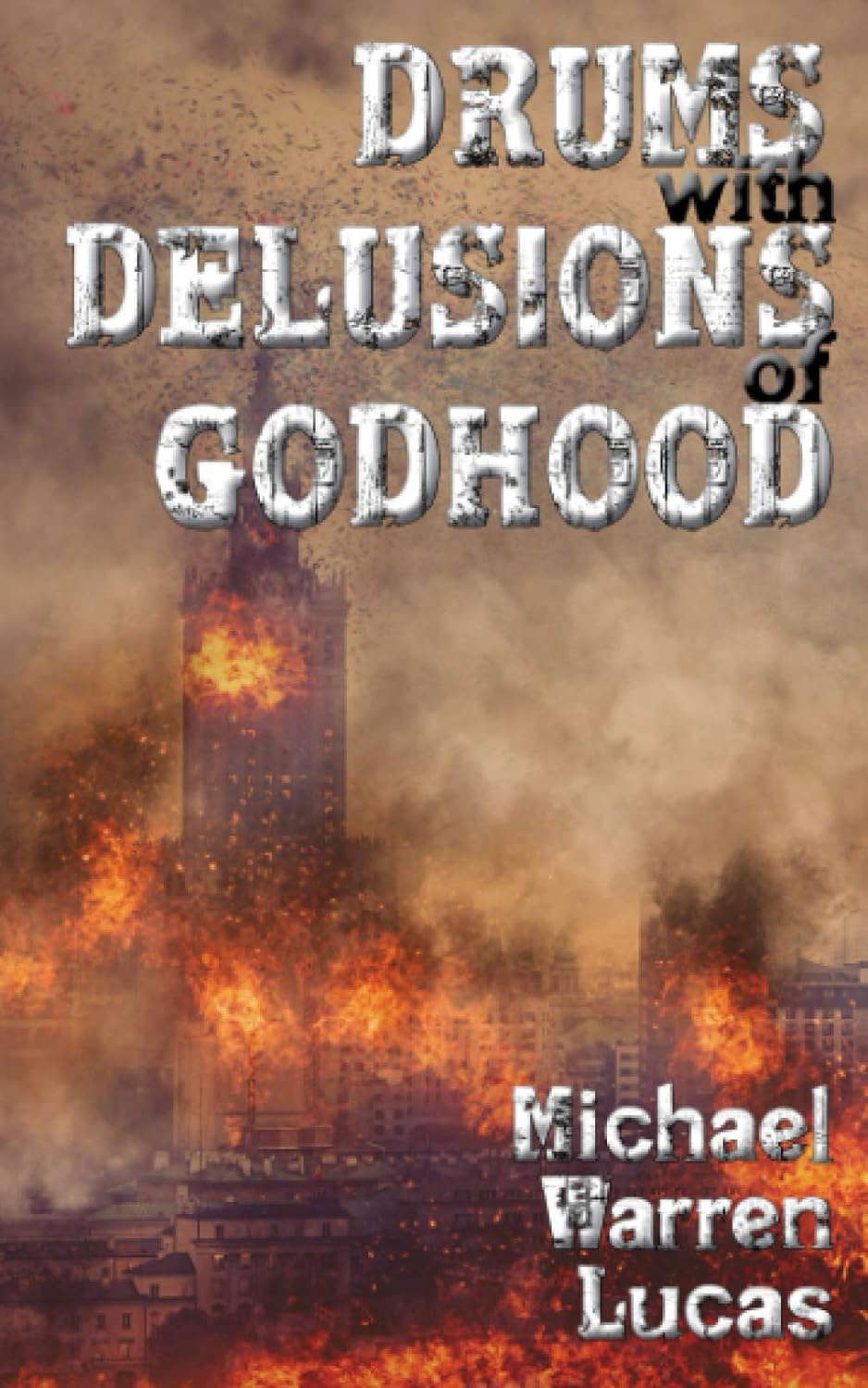 Drums with Delusions of Godhood poster