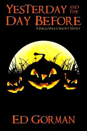 Yesterday and the Day Before: A Halloween Short Story poster