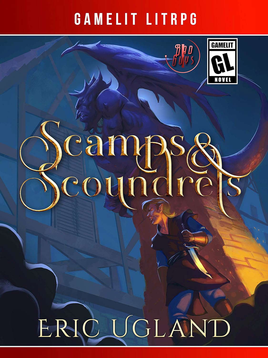 Scamps & Scoundrels: A LitRPG/Gamelit Adventure (The Bad Guys Book 1) poster