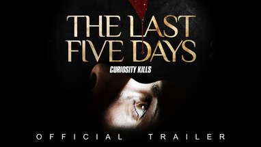 The Last Five Days (Official Trailer) poster
