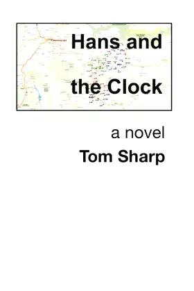 Hans and the Clock: a novel poster