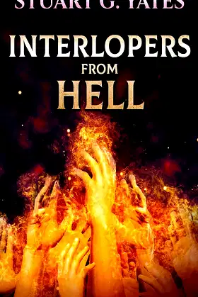 Interlopers From Hell poster