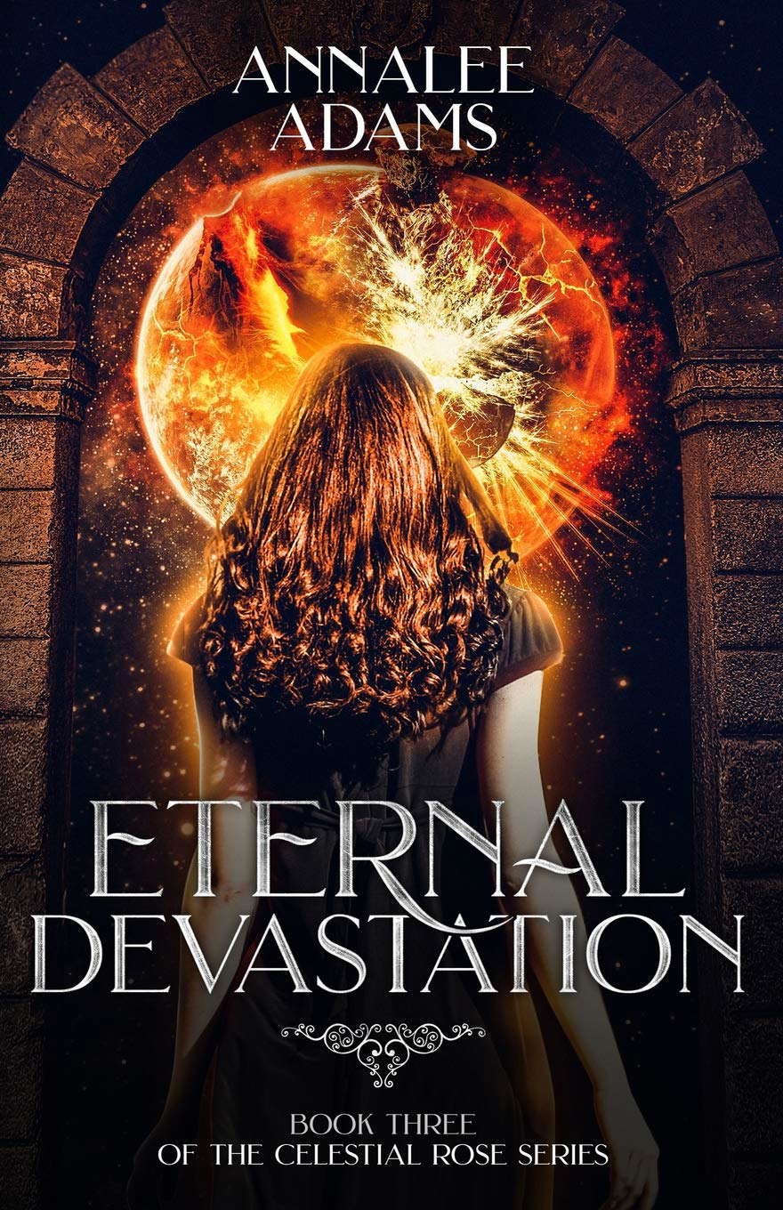 Eternal Devastation (The Celestial Rose) poster
