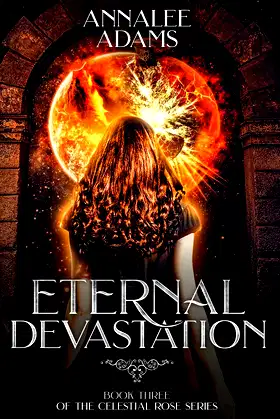 Eternal Devastation (The Celestial Rose) poster