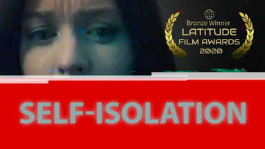 Self-isolation (2020) - AWARD WINNING Psychological Thriller (Short Film) poster