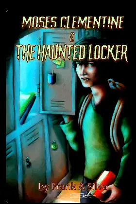 Moses Clementine And The Haunted Locker poster