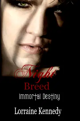 Night Breed - Immortal Destiny Book 2: Immortal Destiny poster