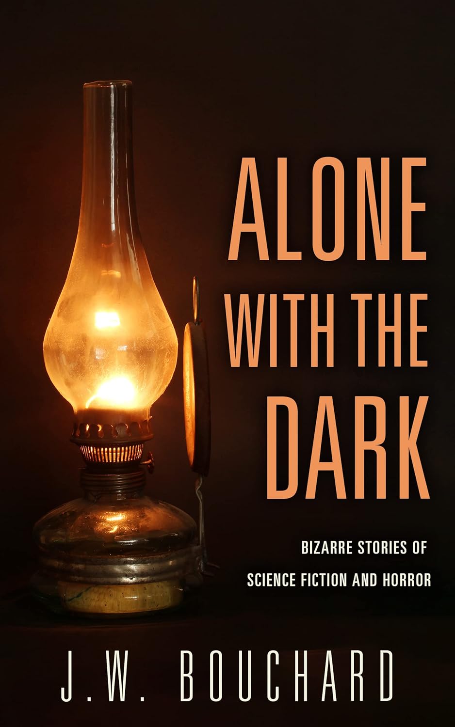 Alone with the Dark: Bizarre Stories of Science Fiction and Horror poster