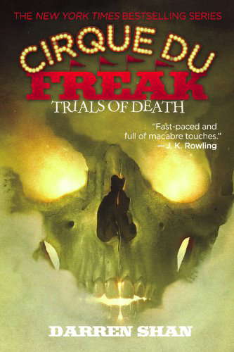 Cirque Du Freak #5: Trials of Death: Book 5 in the Saga of Darren Shan poster