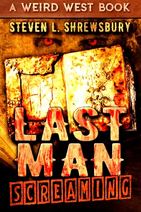 Last Man Screaming (The Joel Stuart Adventures) poster