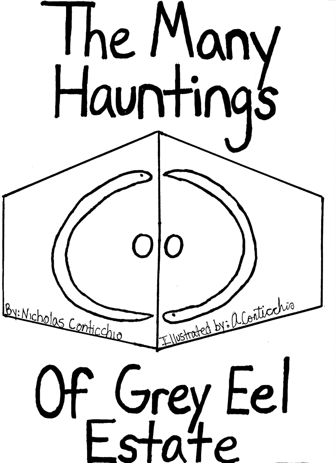 The Many Hauntings of Grey Eel Estate (Outrageous Capers Book 1) poster