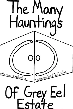 The Many Hauntings of Grey Eel Estate (Outrageous Capers Book 1) poster
