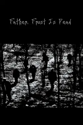 Daddy, Father Frost Is Dead poster