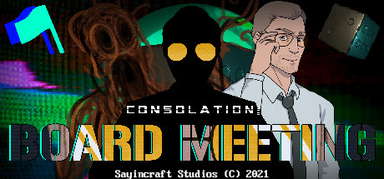 Consolation: Board Meeting - Anthology Edition capsule