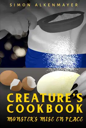 The Creature's Cookbook 2: Monster's Mise en Place poster