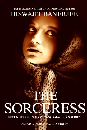 The Sorceress: Second Book in My Paranormal Files Series poster