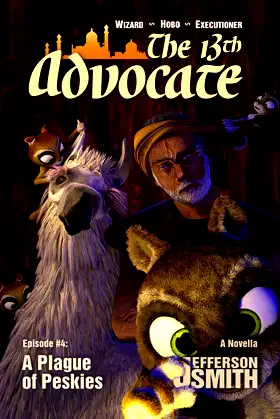 A Plague of Peskies (The 13th Advocate Book 4) poster