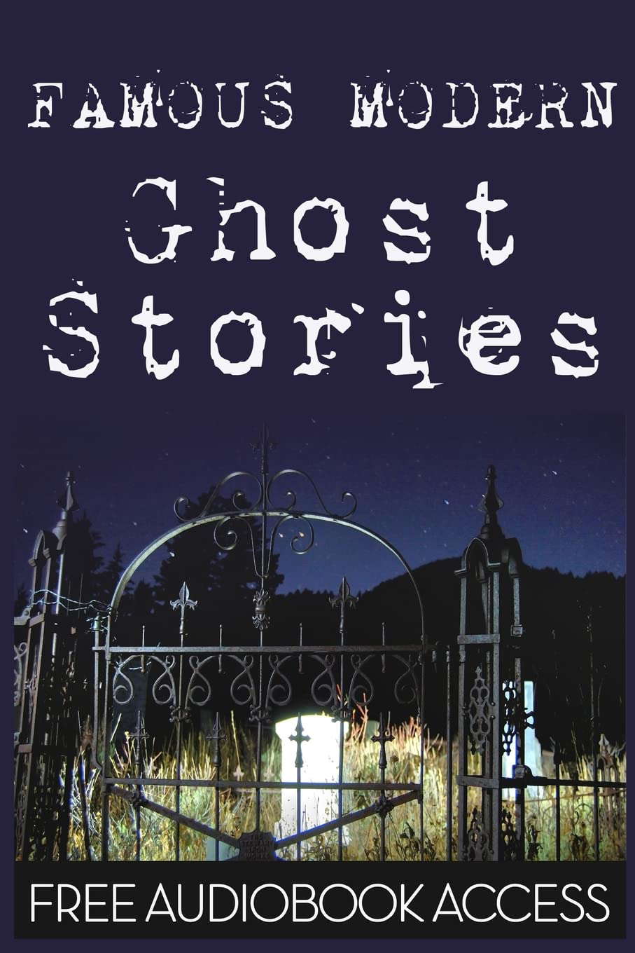 Famous Modern Ghost Stories (Fiction Classics) poster
