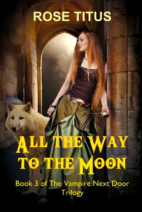 All the Way to the Moon (The Vampire Next Door) poster