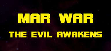 MAR WAR: The Evil Awakens capsule