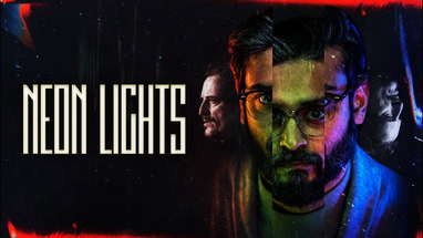 NEON LIGHTS | Official Trailer poster