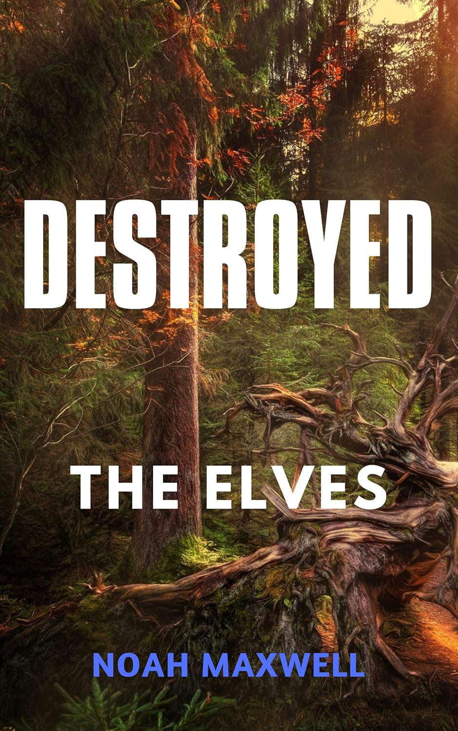 Destroyed (The Elves Book 1) poster