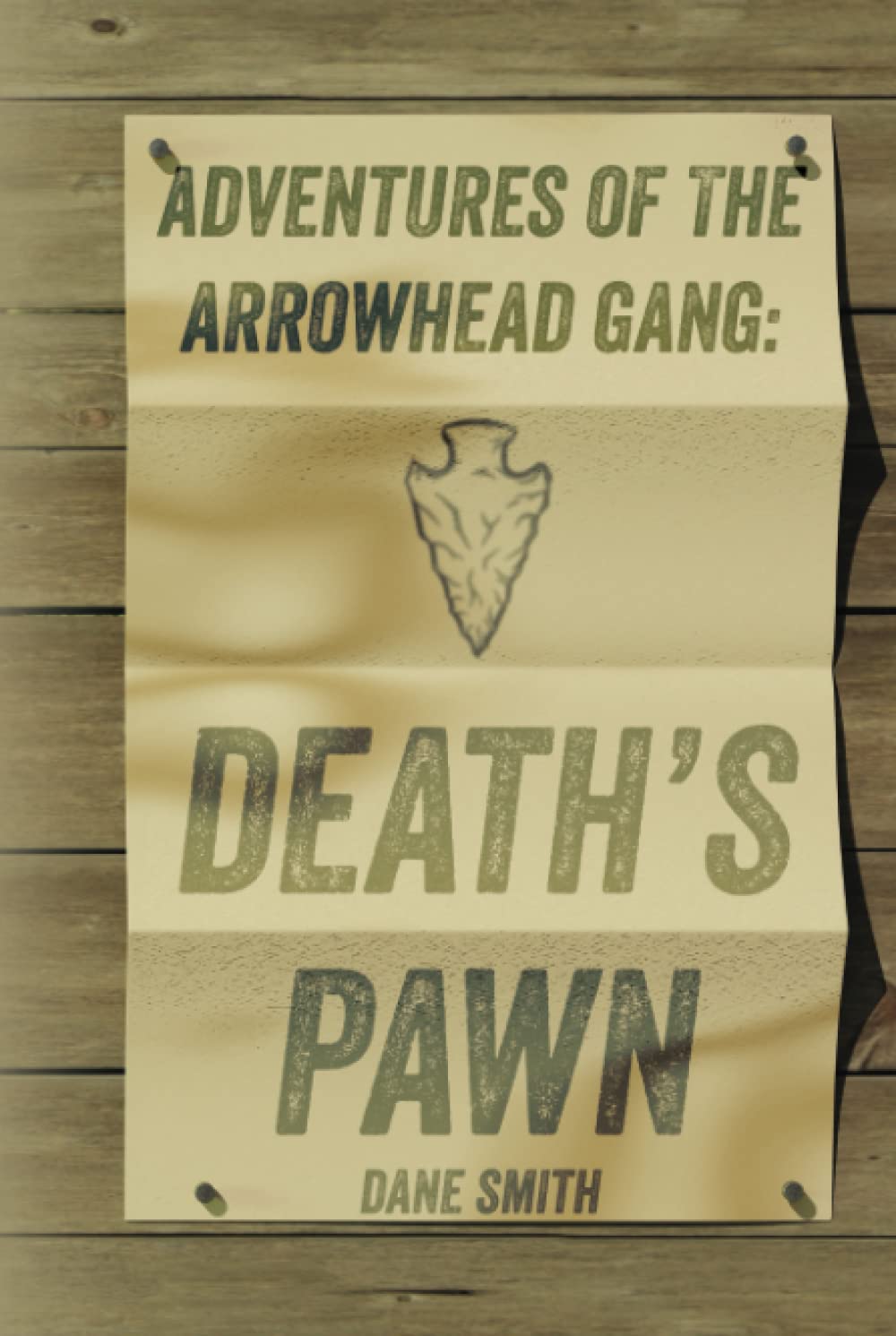 Death's Pawn (Adventures of the Arrowhead Gang) poster